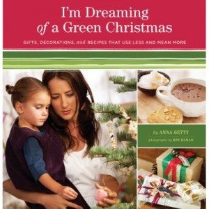 im dreaming of a green christmas anna getty